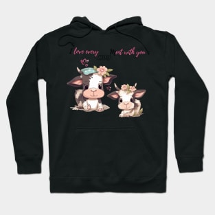 I love every moo mebt with you Hoodie